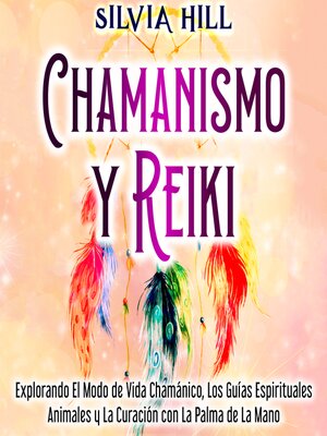 cover image of Chamanismo y Reiki